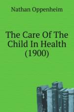 Care Of The Child In Health (1900) af Oppenheim Nathan