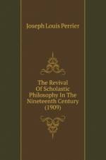 Revival Of Scholastic Philosophy In The Nineteenth Century (1909) af Louis Perrier Joseph