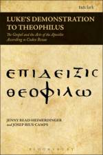 Luke's Demonstration to Theophilus af Jenny (University of Wales Trinity Saint David Read-Heimerdinger