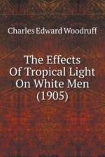 Effects Of Tropical Light On White Men (1905) af Edward Woodruff Charles