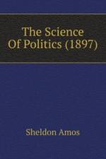 Science Of Politics (1897) af Amos Sheldon