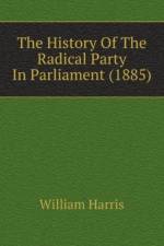 History Of The Radical Party In Parliament (1885) af Harris William