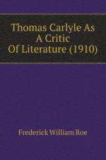 Thomas Carlyle As A Critic Of Literature (1910) af William Roe Frederick