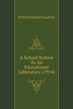 School System As An Educational Laboratory (1914) af Setchel Learned William
