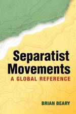 Separatist Movements af Brian Beary