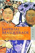 Imperial Masquerade - The Legend of Princess Der Ling af Grant Hayter-Menzies