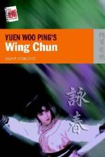 Yuen Woo Ping`s Wing Chun af Sasha Vojkovi