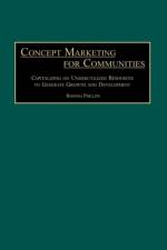 Concept Marketing for Communities af Rhonda Phillips