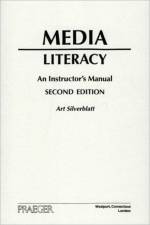 Media Literacy af Art Silverblatt