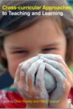 Cross-curricular Approaches to Teaching and Learning