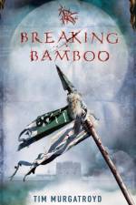 Breaking Bamboo af Tim Murgatroyd