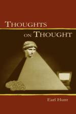 Thoughts on Thought af Earl Hunt
