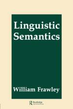 Linguistic Semantics af William Frawley