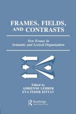 Frames, Fields, and Contrasts