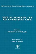 The Automaticity of Everyday Life