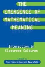 The Emergence of Mathematical Meaning
