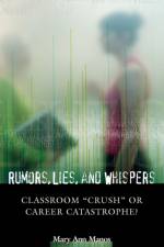 Rumors, Lies, and Whispers af Mary Ann Manos