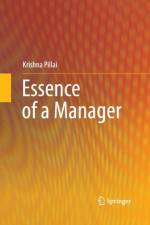 Essence of a Manager af Krishna Pillai