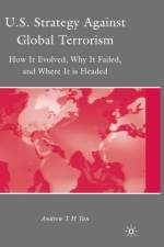 U.S. Strategy Against Global Terrorism af A. Tan