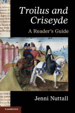 'Troilus and Criseyde' af Jenni (University of Oxford) Nuttall