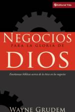 Negocios Para La Gloria de Dios af Wayne A Grudem