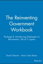 The Reinventing Government Workbook af David (Partner Public Strategies Group) Osborne