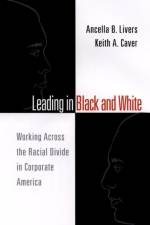Leading in Black and White af Ancella (The Center for Creative Leadership) Livers