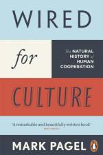 Wired for Culture af Mark Pagel
