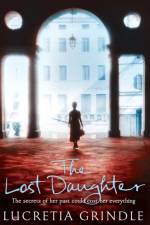 The Lost Daughter af Lucretia Grindle