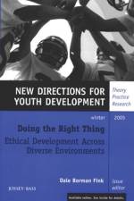 Doing the Right Thing: Ethical Development Across Diverse Environments af YD