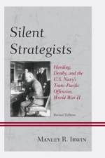 Silent Strategists af Manley R. Irwin