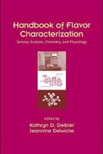 Handbook of Flavor Characterization