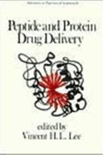Peptide and Protein Drug Delivery