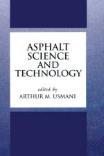 Asphalt Science and Technology af Arthur Usmani
