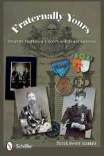 Fraternally Yours af Peter Swift Seibert