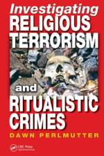 Investigating Religious Terrorism and Ritualistic Crimes af Dawn (Alexandria Perlmutter