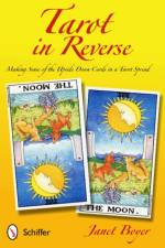 Tarot in Reverse af Janet Boyer