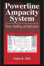Powerline Ampacity System af Anjan K. (Electrotech Consulting Deb