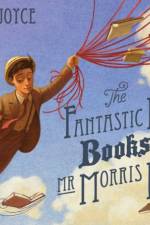 Fantastic Flying Books of Mr Morris Lessmore af W. E. Joyce