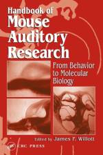 Handbook of Mouse Auditory Research af James F. Willott