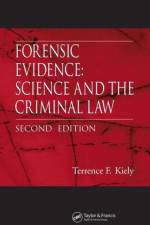 Forensic Evidence af Terrence F. (DePaul University Kiely