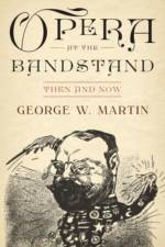 Opera at the Bandstand af George W. Martin