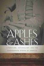 Apples and Ashes af Coleman Hutchison