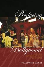 Producing Bollywood af Tejaswini Ganti