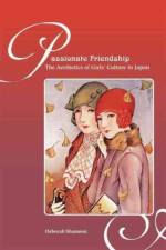 Passionate Friendships af Deborah Shamoon