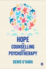 Hope in Counselling and Psychotherapy af Denis O'Hara