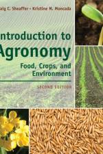 Introduction to Agronomy af Craig (University of Minnesota) Sheaffer