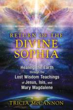 Return of the Divine Sophia af Tricia McCannon