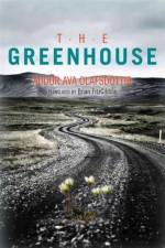 The Greenhouse af Audur Ava Olafsdottir