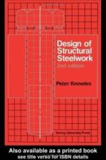 Design of Structural Steelwork af P.R. Knowles